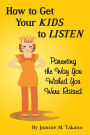 How to Get Your Kids to Listen