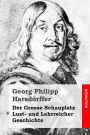 Der Grosse Schauplatz Lust- und Lehrreicher Geschichte