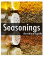 Seasonings - The Ultimate Guide