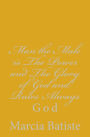 Man the Male is The Power and The Glory of God and Rules Always: God
