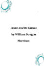 Crime and Its Causes