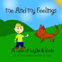Me And My Feeling: A Tale of Wylie & Louie
