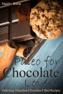 Paleo for Chocolate Lovers: Delicious, Decadent Chocolate-Filled Recipes