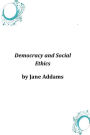 Democracy and Social Ethics