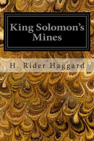 Title: King Solomon's Mines, Author: H. Rider Haggard