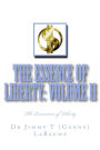 The Essence of Liberty: Volume II: The Economics of Liberty