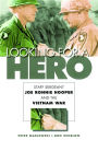 Looking for a Hero: Staff Sergeant Joe Ronnie Hooper and the Vietnam War