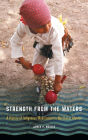 Strength from the Waters: A History of Indigenous Mobilization in Northwest Mexico