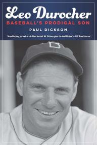 Title: Leo Durocher: Baseball's Prodigal Son, Author: Paul Dickson