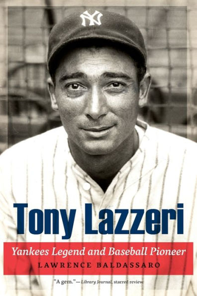 Tony Lazzeri: Yankees Legend and Baseball Pioneer