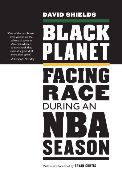Black Planet: Facing Race during an NBA Season