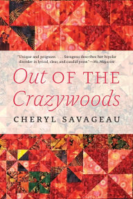Title: Out of the Crazywoods, Author: Cheryl Savageau