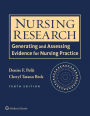 Nursing Research: Generating and Assessing Evidence for Nursing Practice / Edition 10