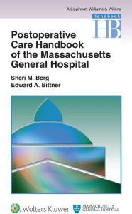 Title: Postoperative Care Handbook of the Massachusetts General Hospital, Author: Sheri Berg