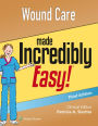 Wound Care Made Incredibly Easy / Edition 3