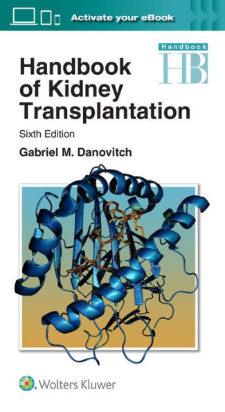 Handbook of Kidney Transplantation / Edition 6