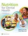 Nutrition for Dental Health: A Guide for the Dental Professional / Edition 3