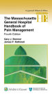 The Massachusetts General Hospital Handbook of Pain Management