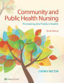 Community & Public Health Nursing: Promoting the Public's Health / Edition 9