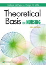 Theoretical Basis for Nursing / Edition 5