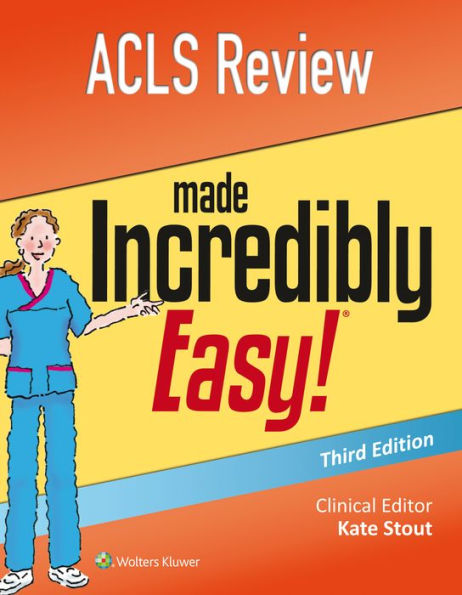 ACLS Review Made Incredibly Easy / Edition 3