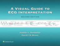 Title: A Visual Guide to ECG Interpretation, Author: Jennifer L. Martindale