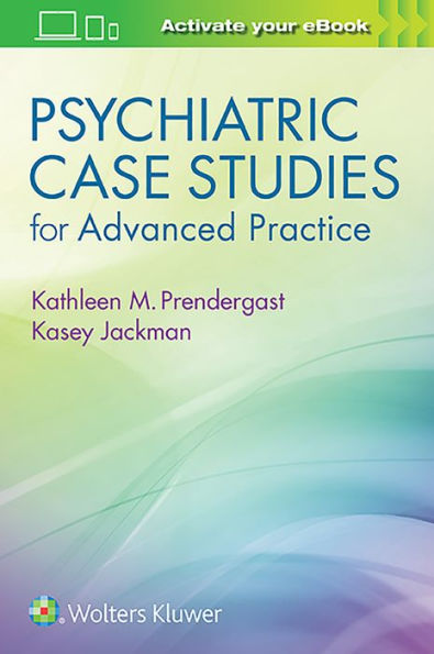 Psychiatric Case Studies for Advanced Practice / Edition 1