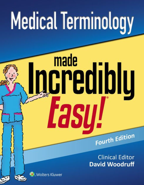 medical-terminology-made-incredibly-easy-edition-4-by-lippincott-williams-wilkins