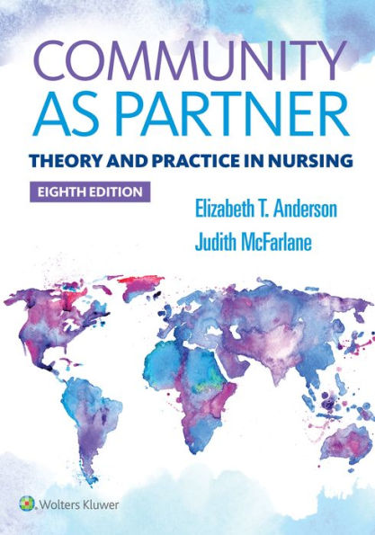 Community As Partner: Theory and Practice in Nursing / Edition 8