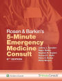 Rosen & Barkin's 5-Minute Emergency Medicine Consult
