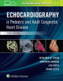 Echocardiography in Pediatric and Adult Congenital Heart Disease / Edition 3