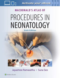 Ebook free downloads pdf MacDonald's Atlas of Procedures in Neonatology / Edition 6 