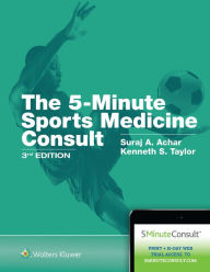 Title: 5-Minute Sports Medicine Consult / Edition 3, Author: Suraj Achar MD