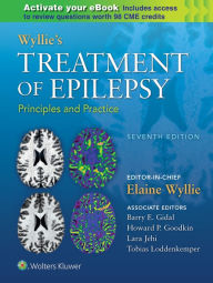 Title: Wyllie's Treatment of Epilepsy: Principles and Practice / Edition 7, Author: Elaine Wyllie MD