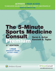 Title: 5-Minute Sports Medicine Consult PREMIUM / Edition 3, Author: Suraj Achar MD