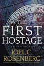 The First Hostage (J. B. Collins Series #2)