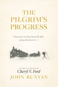 Title: The Pilgrim's Progress, Author: Cheryl V. Ford