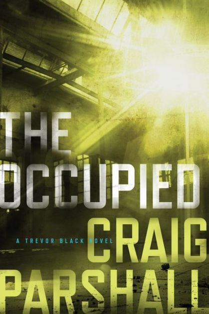 The Occupied by Craig Parshall eBook Barnes Noble