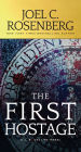 The First Hostage: A J. B. Collins Novel
