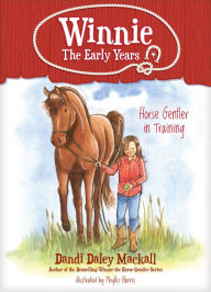 Title: Horse Gentler in Training, Author: Dandi Daley Mackall