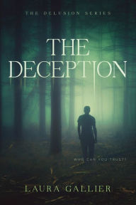 Title: The Deception, Author: Laura Gallier