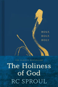 Title: The Holiness of God, Author: R. C. Sproul