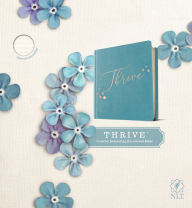 Title: NLT THRIVE Creative Journaling Devotional Bible (Hardcover LeatherLike, Teal Blue with Rose Gold), Author: Tyndale