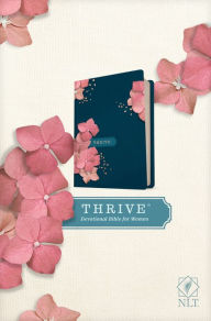 Title: NLT THRIVE Devotional Bible for Women (Hardcover), Author: Tyndale