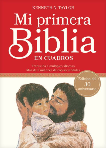 Mi primera Biblia en cuadros: Edición del 30 aniversario