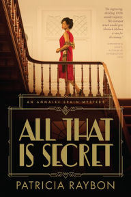 Title: All That Is Secret, Author: Patricia Raybon
