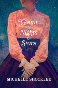 Title: Count the Nights by Stars, Author: Michelle Shocklee