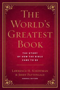Title: The World's Greatest Book: The Story of How the Bible Came to Be, Author: Tyndale House Publishers