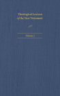 Theological Lexicon of the New Testament: Volume 2