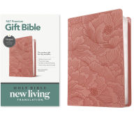 Title: Premium Gift Bible NLT, Filament Enabled (LeatherLike, Dusty Pink Petals, Red Letter), Author: Tyndale